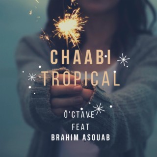 Chaabi Tropical