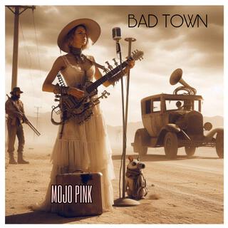 Bad Town