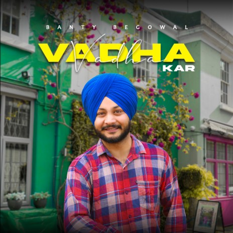 Vadha Kar (Punjabi) | Boomplay Music