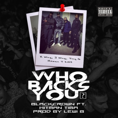 Who Backs You? ft. Hitman Tiga | Boomplay Music