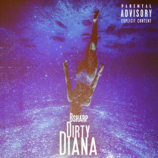 Dirty Diana (By Bsharp x Burning Star/Kiss)