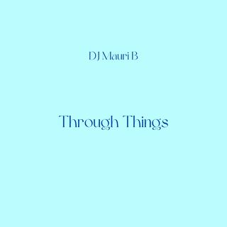 Through Things