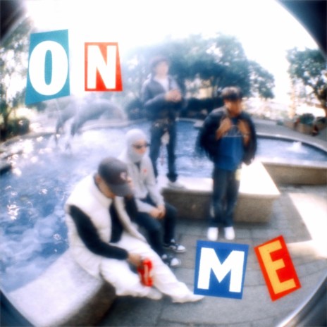 On Me ft. Renzo, Kuyajayy! & Lil Djung | Boomplay Music