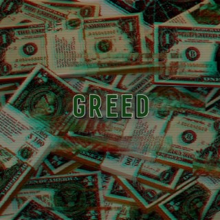 GREED