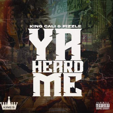 Ya Heard Me ft. Fizzle | Boomplay Music