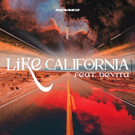 Like California ft. DeVita | Boomplay Music