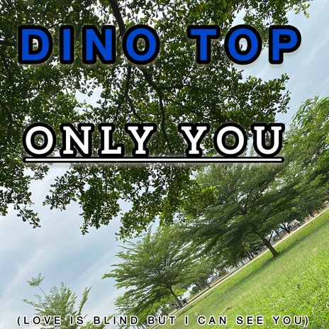 ONLY YOU | Boomplay Music