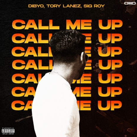 Call Me Up ft. Sig Roy | Boomplay Music