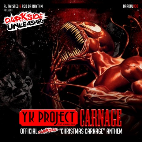 Carnage (Darkside Christmas Carnage Anthem) (Original Mix) ft. Animal Tag | Boomplay Music