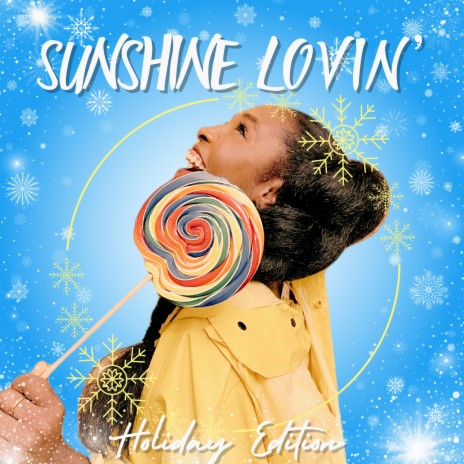 Sunshine Lovin' ((Holiday Edition))