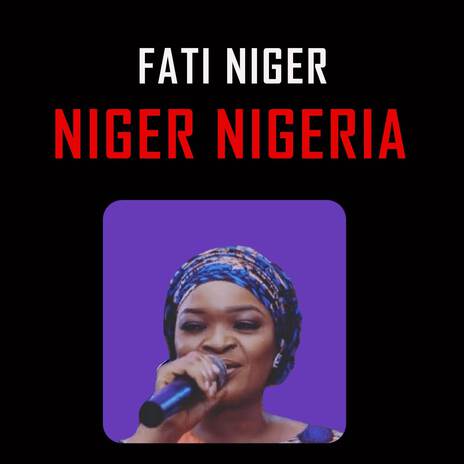 Niger Nigeria | Boomplay Music