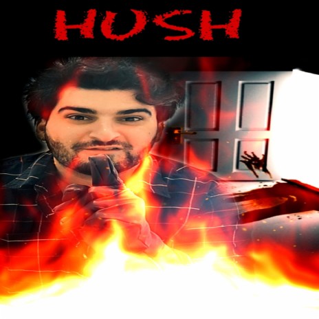 Hush | Boomplay Music