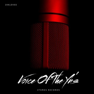 Voice of the yn's