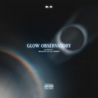 Glow Observatory