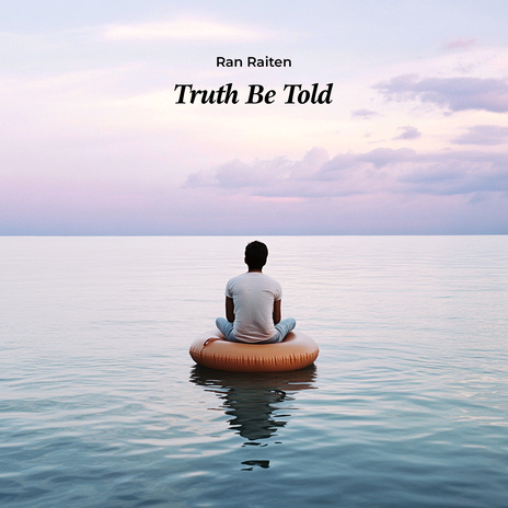 Truth Be Told | Boomplay Music