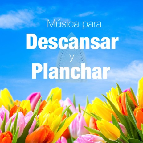 Musica para Planchar | Boomplay Music