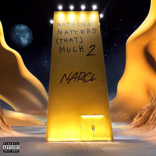 NMTM 2: NARCi