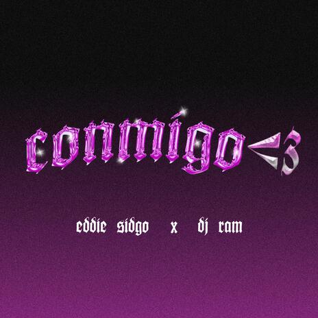 conmigo <3 ft. Eddie Sidgo | Boomplay Music