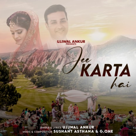 JEE KARTA HAI (ROMANTIC SONG) | Boomplay Music