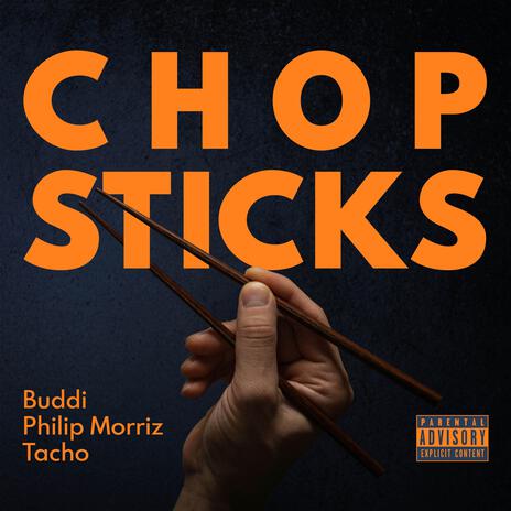 Chopsticks ft. Tacho & Philip Morriz | Boomplay Music