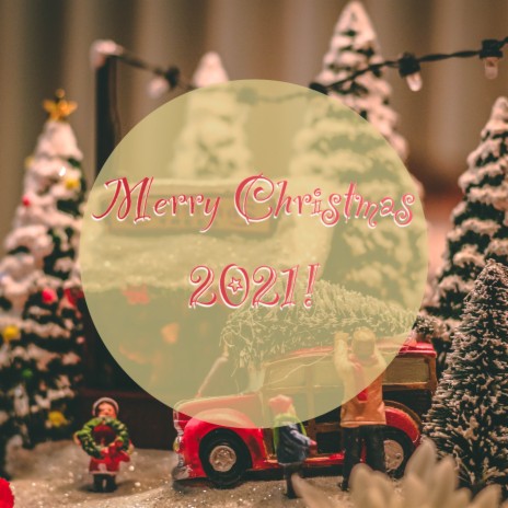 O Christmas Tree ft. Christmas 2021 Hits & Christmas 2021 Top Hits