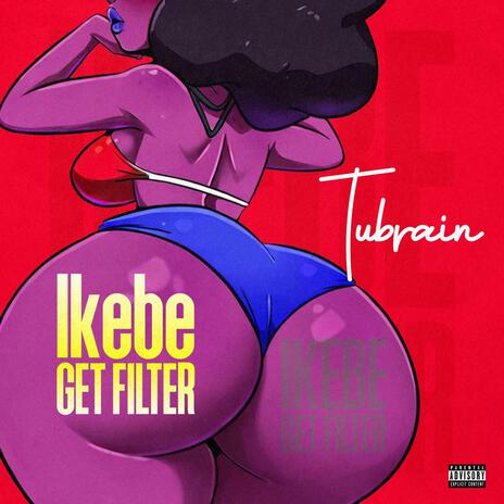 Ikebe get filter | Boomplay Music