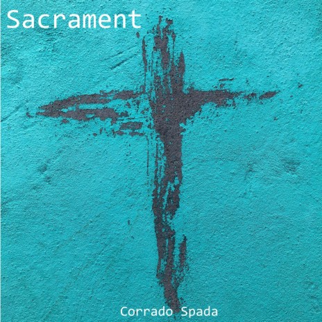 Sacrament | Boomplay Music