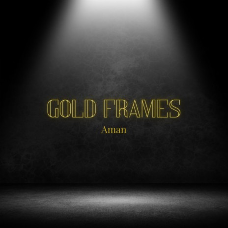 Gold Frames | Boomplay Music