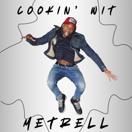 Cookin’ Wit | Boomplay Music