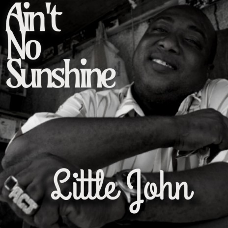 Ain't No Sunshine | Boomplay Music