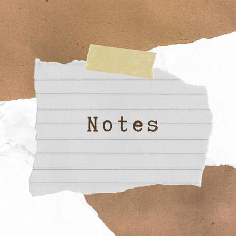 Notes | Boomplay Music