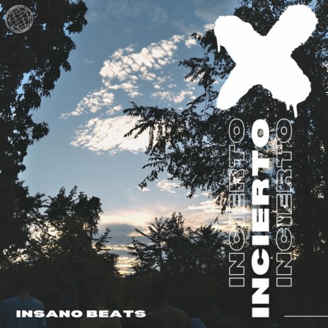 Incierto | Boomplay Music