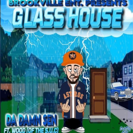 Glass House ft. Wood (of the S.U.C) | Boomplay Music