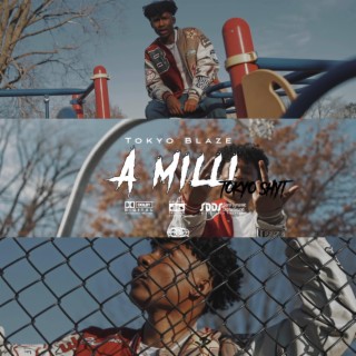 A Milli (Tokyo Shyt)