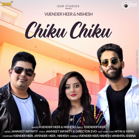 Chiku Chiku | Boomplay Music