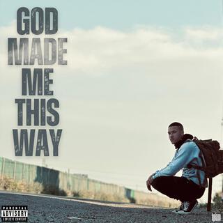 God Made Me This Way (Clean Version)