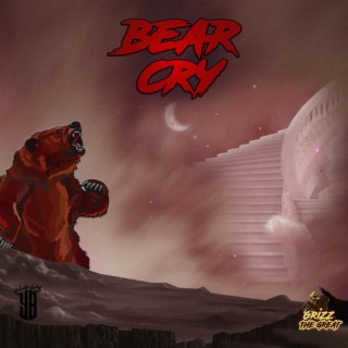 BEAR CRY
