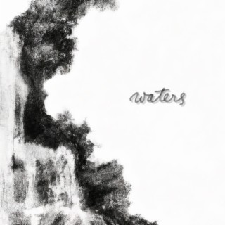 waters lyrics | Boomplay Music