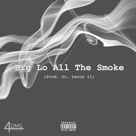 All the Smoke | Boomplay Music