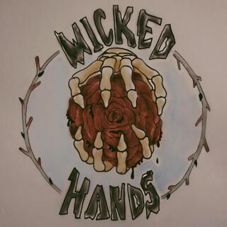 Wicked Hands lyrics | Boomplay Music