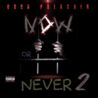 Now or Never 2