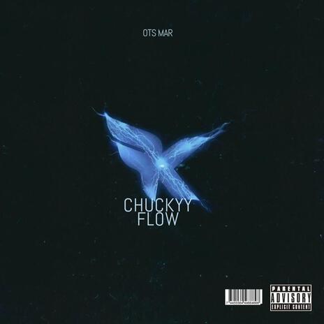 Chuckyy Flow | Boomplay Music