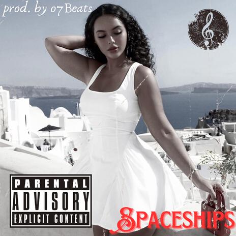 Spaceships | Boomplay Music