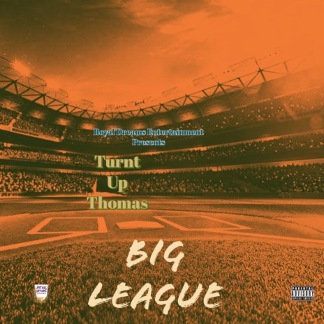 Big League | Boomplay Music