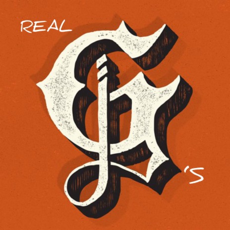 Real G's