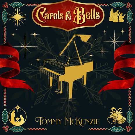 Carols & Bells | Boomplay Music