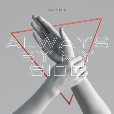 Always By My Side | Boomplay Music