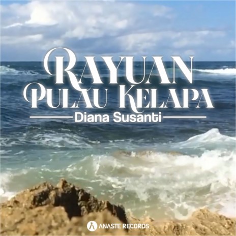 Rayuan Pulau Kelapa | Boomplay Music