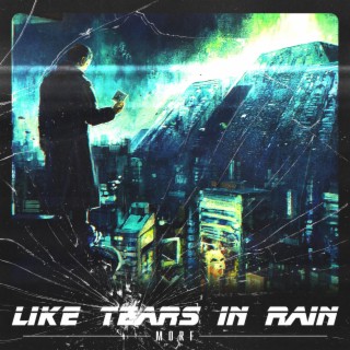 Like Tears in Rain (Special Version)