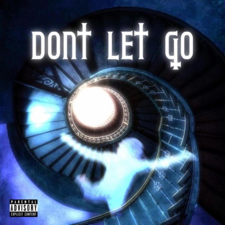 don't let go | Boomplay Music